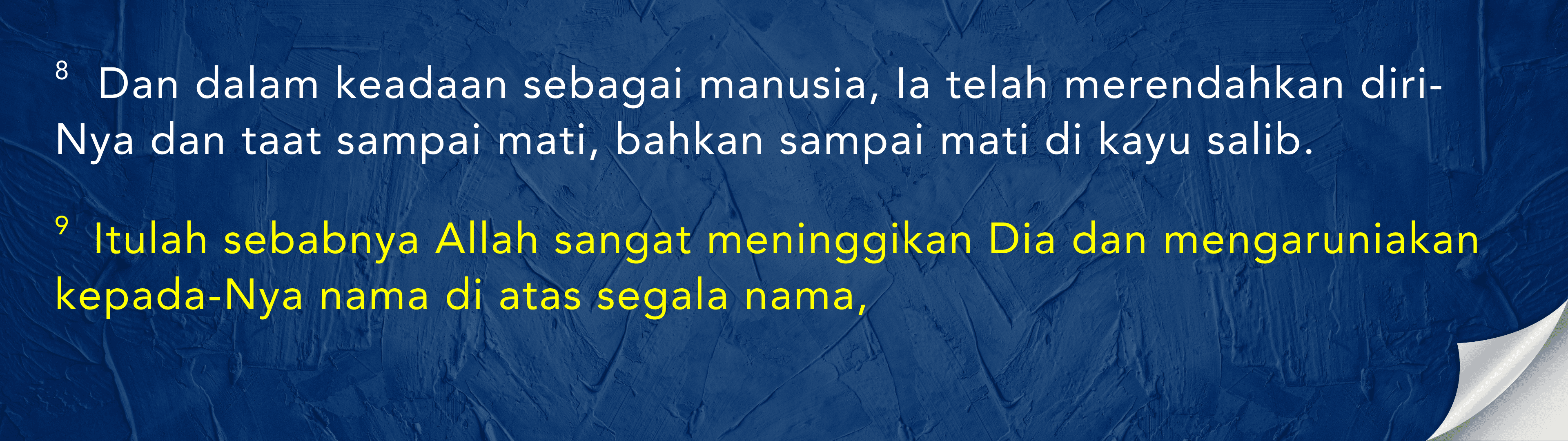 Filipi 2:8–9: Yesus merendahkan diri dan Allah meninggikan-Nya