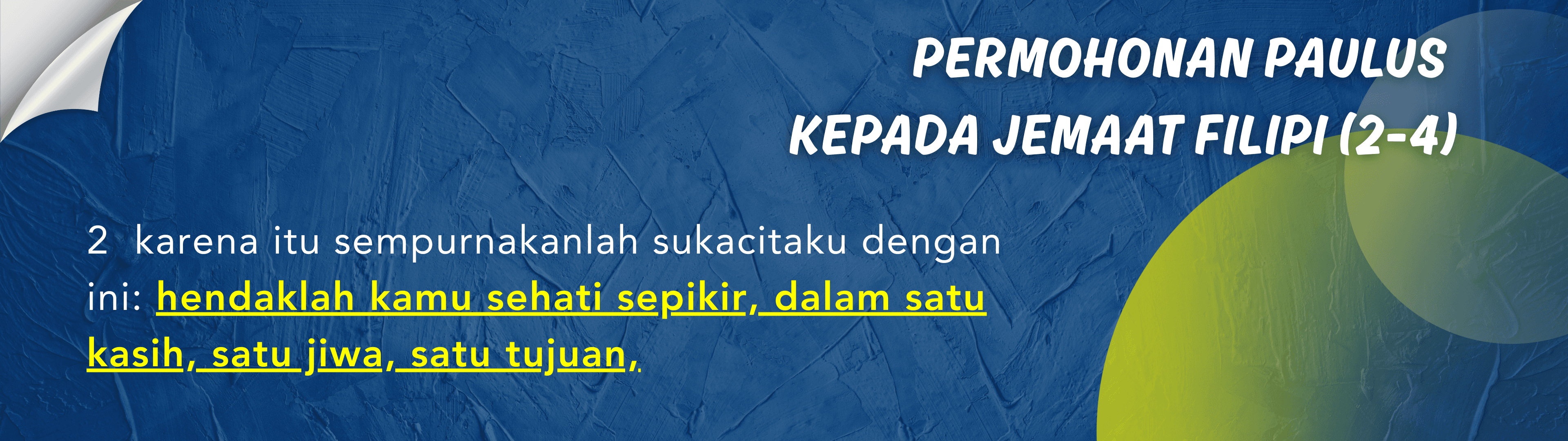 Permohonan Paulus kepada jemaat Filipi: sehati sepikir dan rendah hati