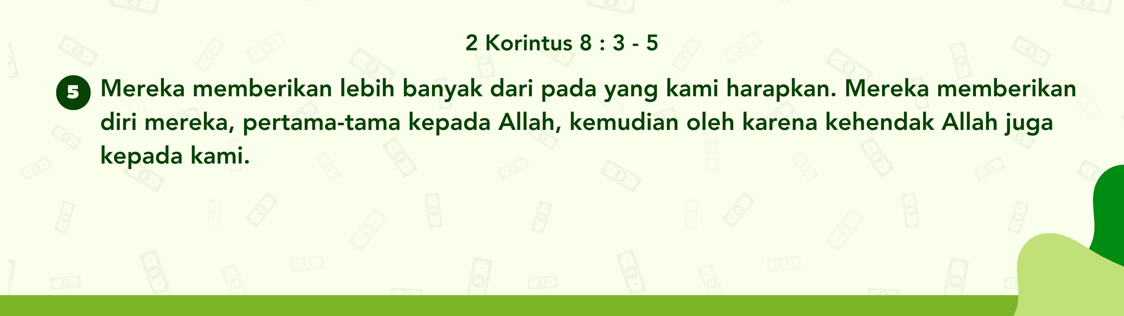 2 Korintus 8:4–5: mengambil bagian dalam pelayanan dan menyerahkan diri kepada Allah