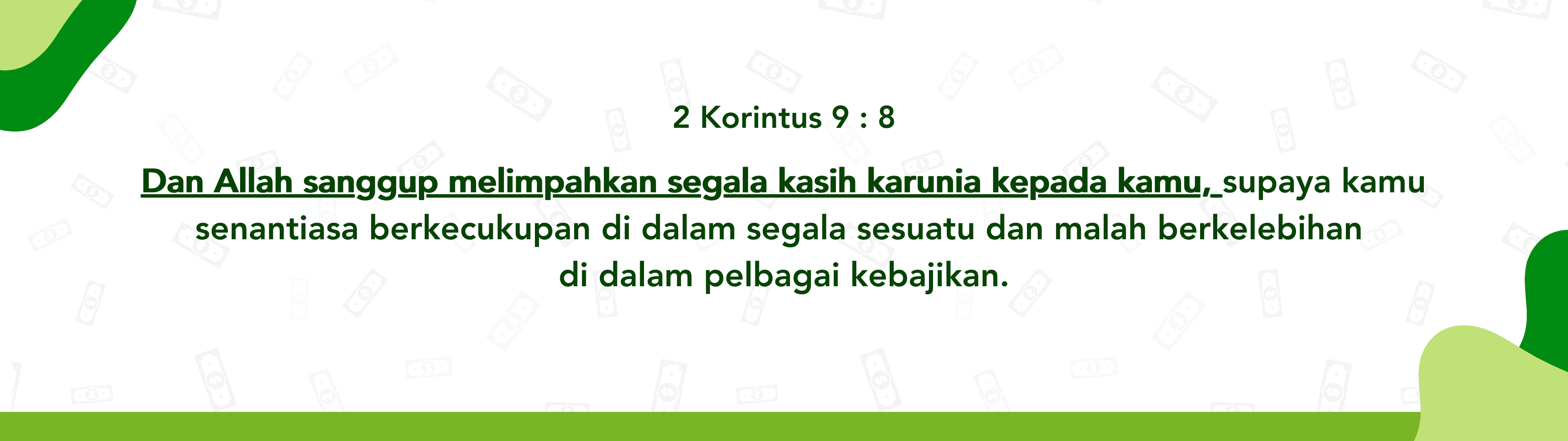 2 Korintus 9:6–8: Allah melimpahkan kasih karunia