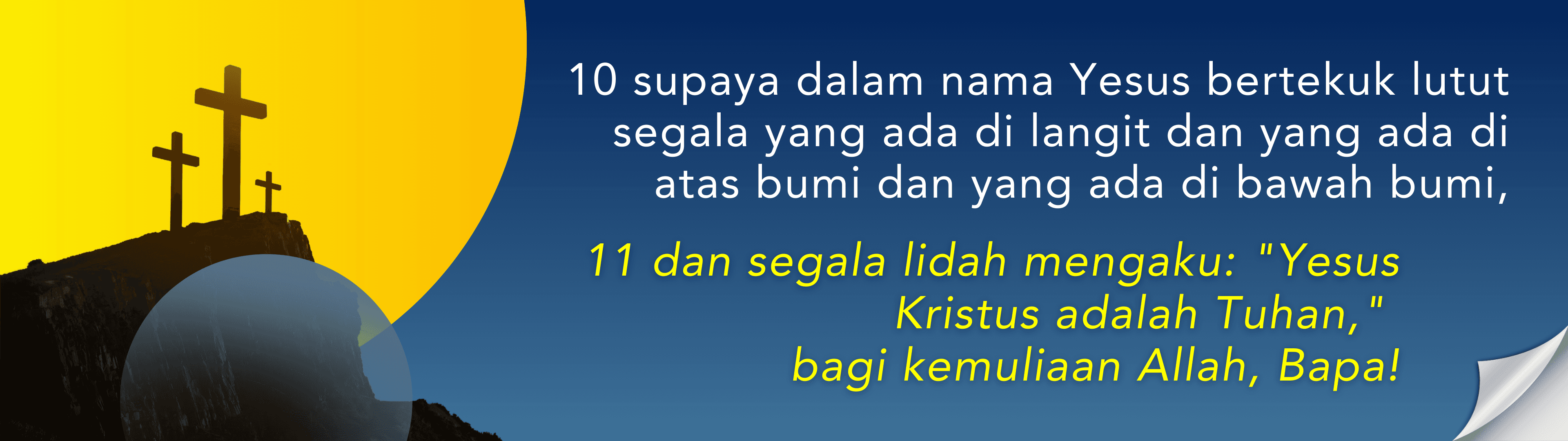 Filipi 2:10–11: mengaku Yesus Kristus adalah Tuhan