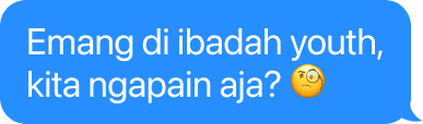 Emang di ibadah youth, kita ngapain aja? 🧐