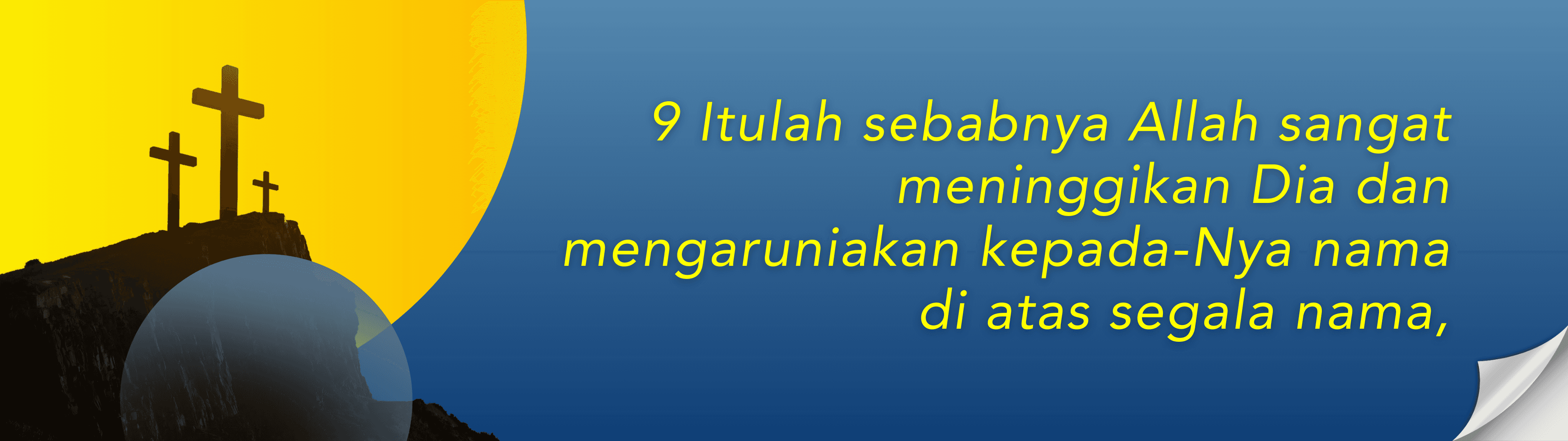 Filipi 2:9: Allah meninggikan Kristus