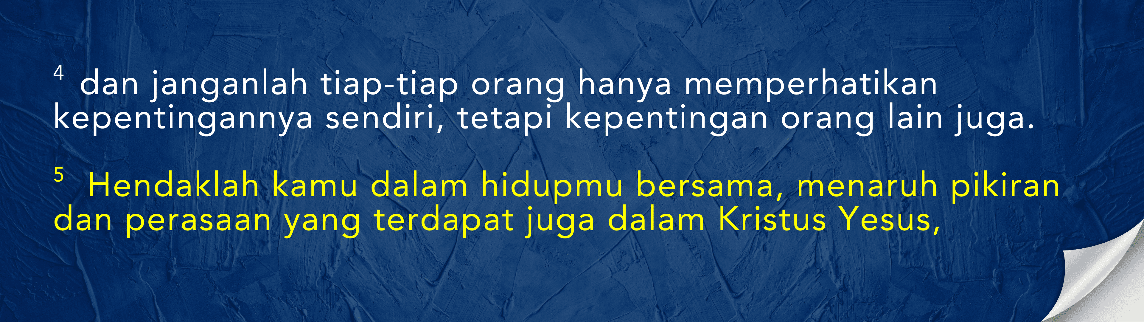 Filipi 2:4–5: memperhatikan kepentingan orang lain dan meneladani Kristus
