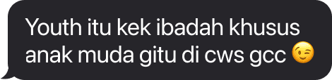 Youth itu kek ibadah khusus anak muda gitu di cws gcc 😉