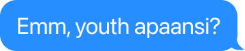 Emm, youth apaansi?