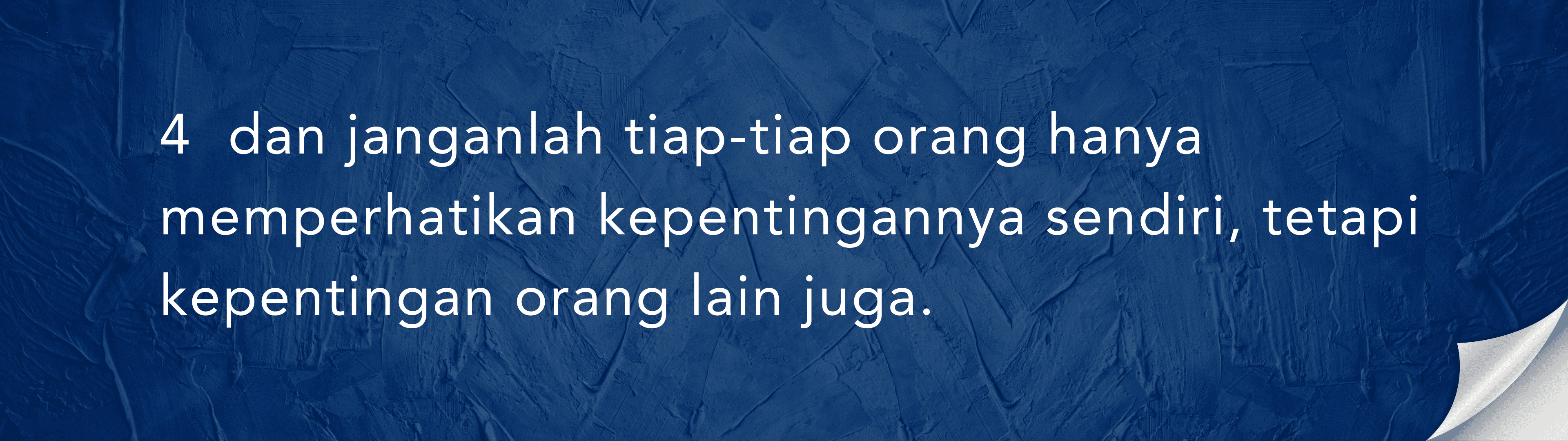 Filipi 2:4: memperhatikan kepentingan orang lain